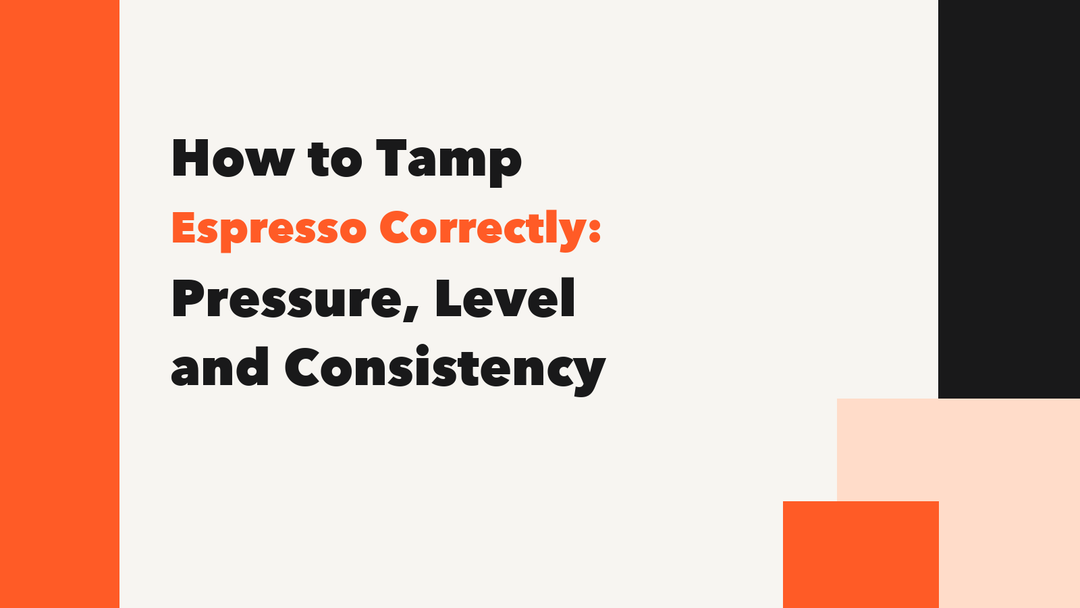 How to Tamp Espresso Correctly: Pressure, Level and Consistency Explained MANTABREW
