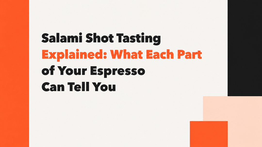 Salami Shot Tasting Explained: What Each Part of Your Espresso Can Tell You MANTABREW